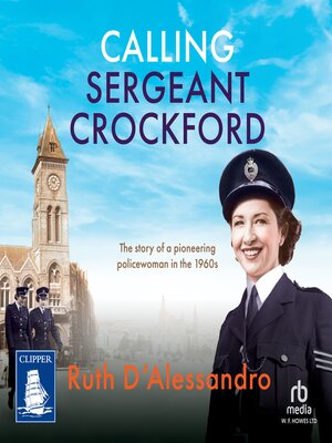 cover image of Calling Sergeant Crockford